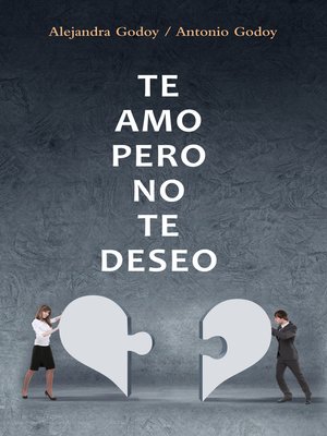 cover image of Te amo, pero no te deseo